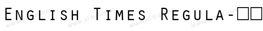English Times Regula字体转换